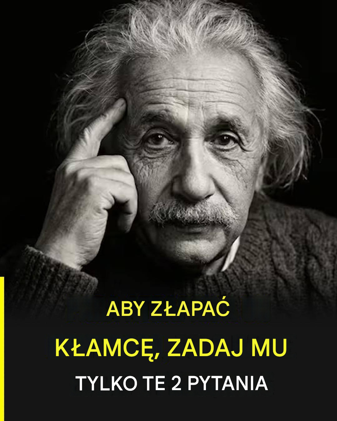 Aby złapać kłamcę, wystarczy zadać mu te dwa pytania: technika psychologiczna ujawniająca sprzeczności