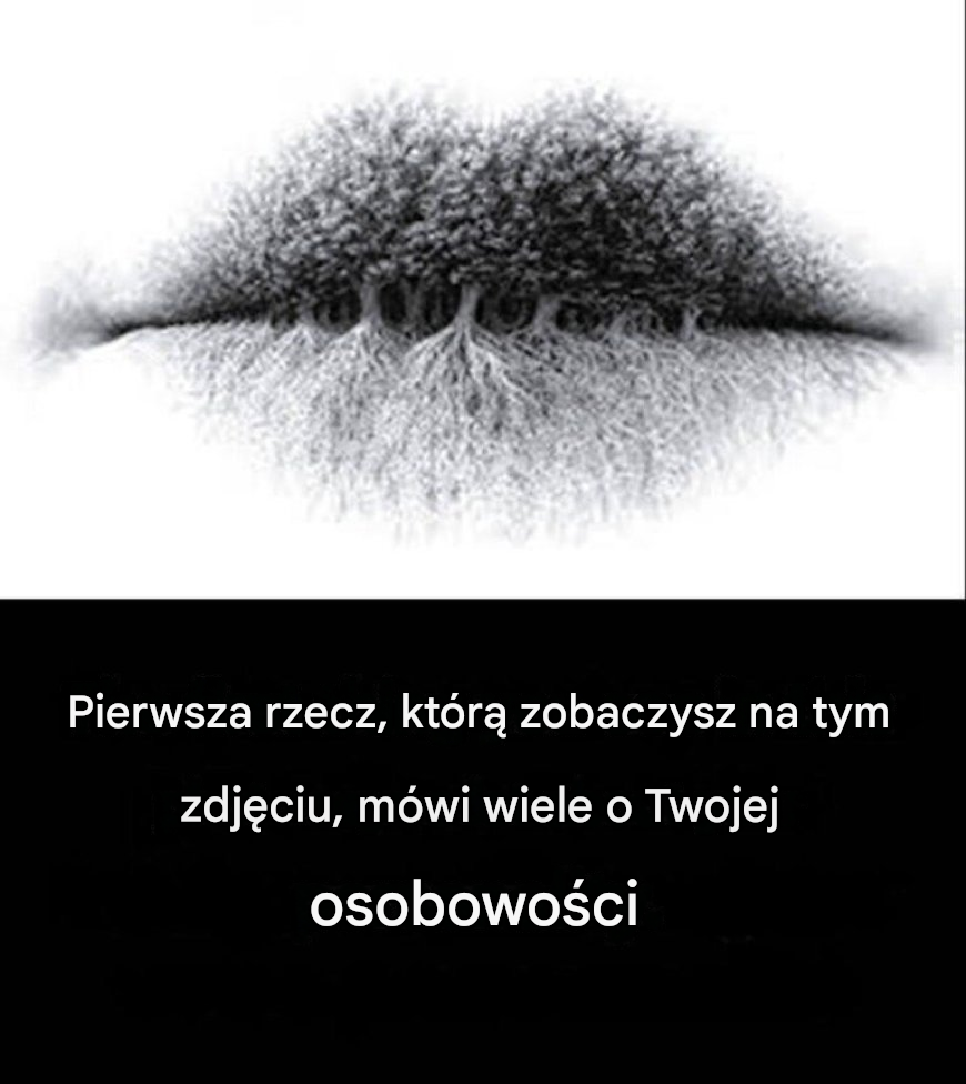 Co widzisz na obrazku? Odpowiedź ujawnia Twoją naturę psychologiczną.